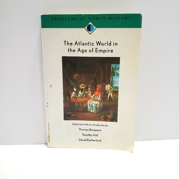 The Atlantic World In The Age of Empire Paperback Book Edited By Thomas Benjamin - Picture 1 of 8